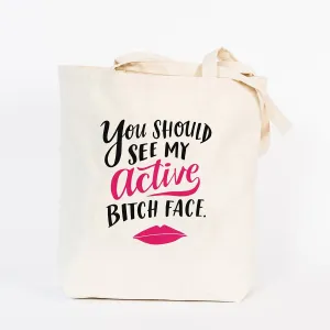 Active Bitch Face Tote Bag